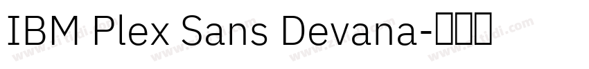 IBM Plex Sans Devana字体转换